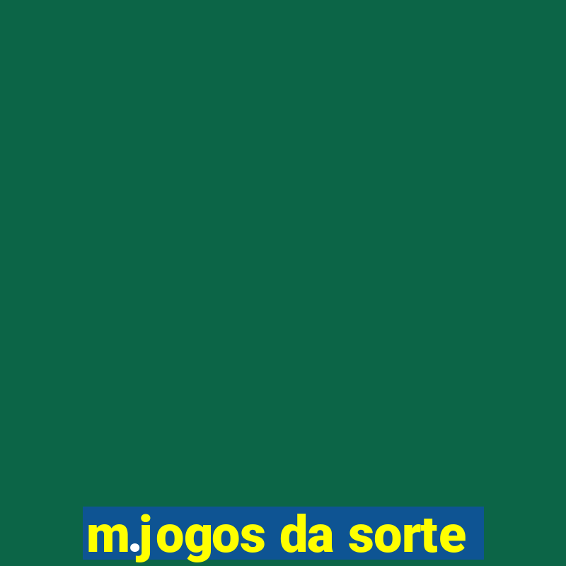 m.jogos da sorte